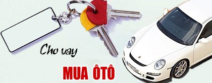 Thủ tục mua xe ô tô trả góp dành cho công ty