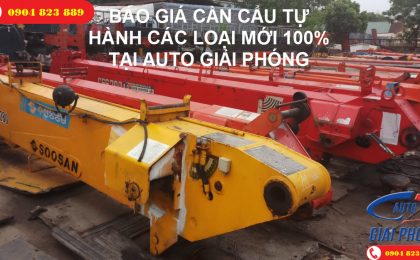 Bảng báo giá Cẩu tự hành mới nhất